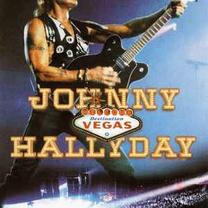 Johnny Hallyday : Destination Vegas (Video)